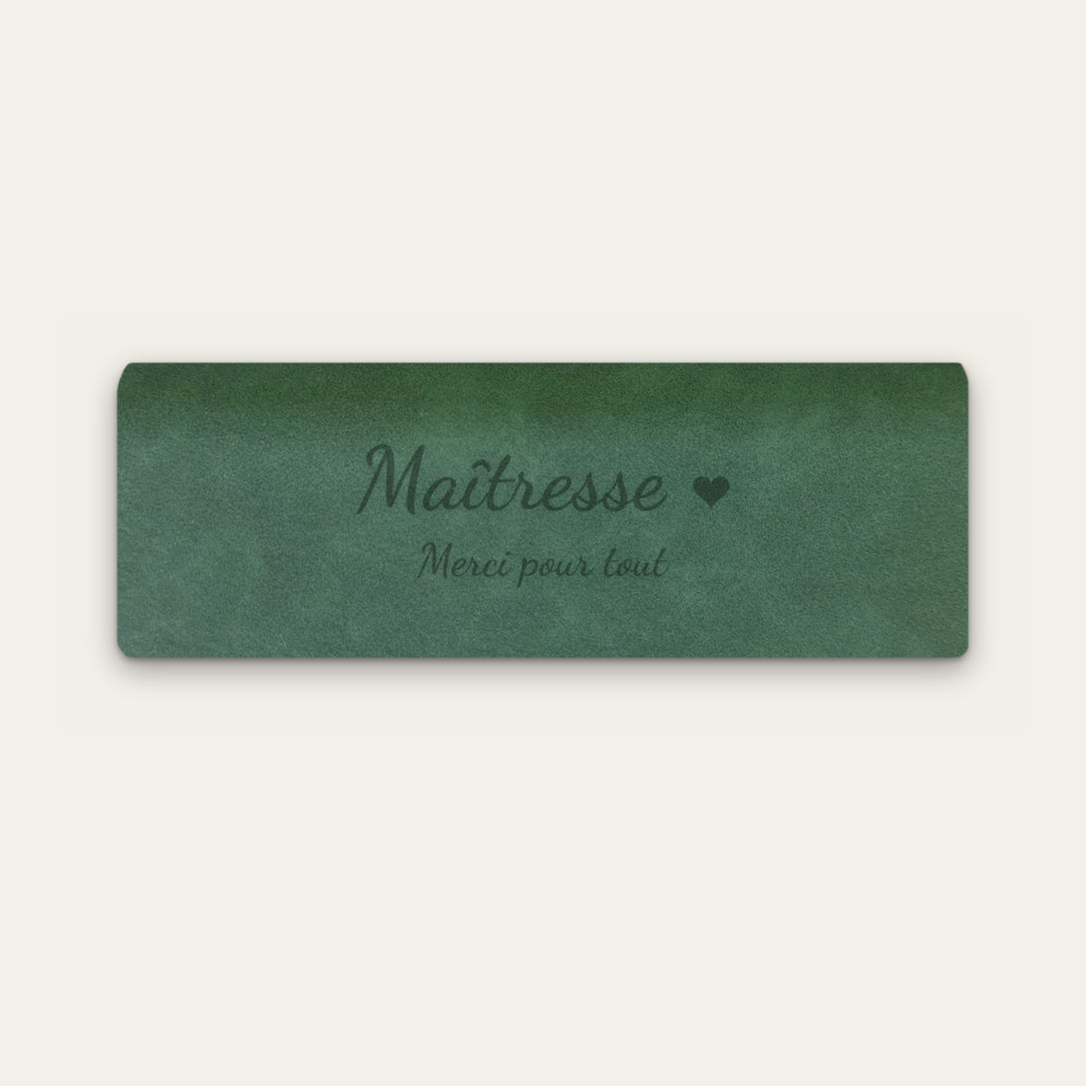 Étui à lunettes maîtresse personnalisé, gravé — Vert sapin — gravure « Maîtresse » / « Merci pour tout »